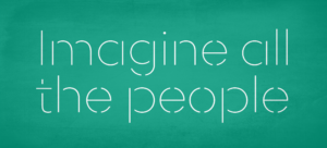 imagine all the people Imagine-all-the-people